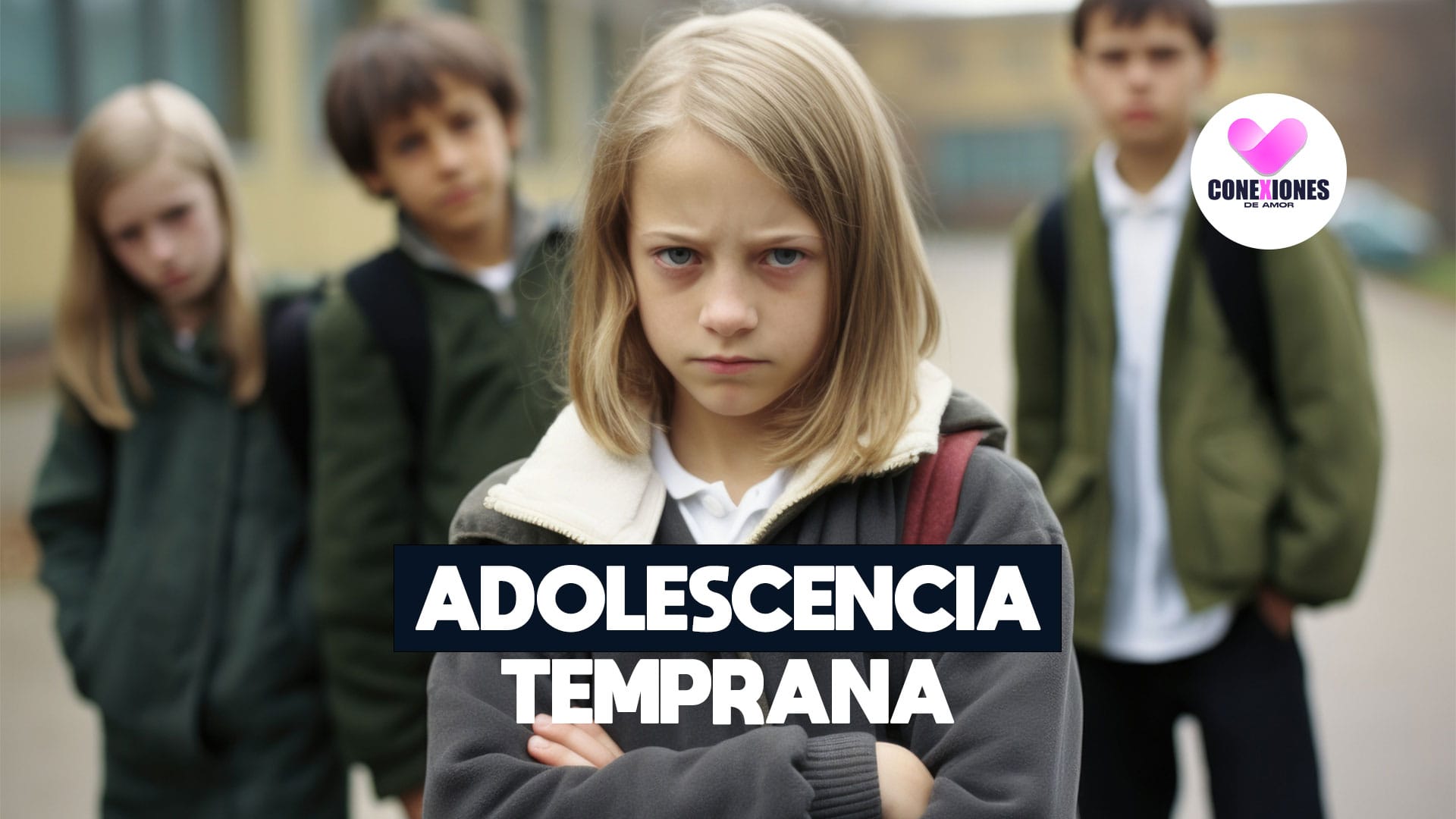 Adolescencia Temprana: ¿Qué Es y Cómo Navegar sus Desafíos y Oportunidades?