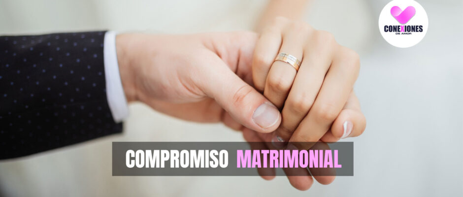 El compromiso matrimonial segun la biblia