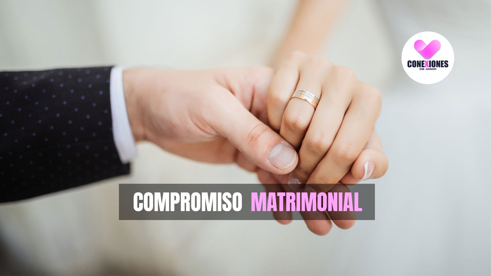 7 Claves Bíblicas para el Compromiso Matrimonial: Construye un Amor Duradero