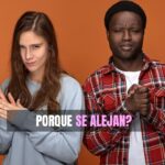 Porque mis compañeros se alejan de mi